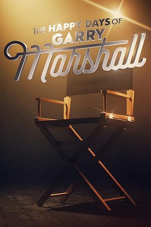 Постер фильма The Happy Days of Garry Marshall