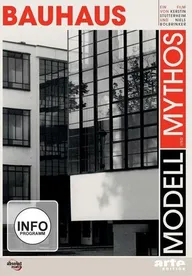 Bauhaus - Modell und Mythos