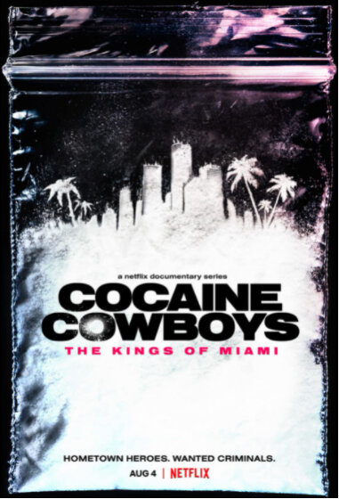 Постер сериала Cocaine Cowboys: The Kings of Miami