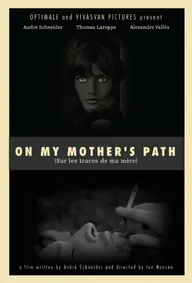 Sur les traces de ma mère