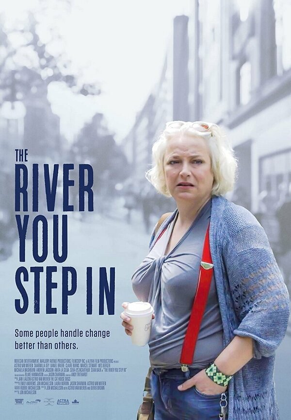 Постер фильма The River You Step In