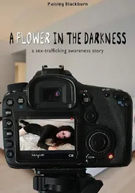 A Flower in the Darkness
