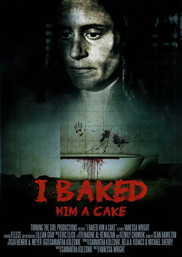Постер фильма I Baked Him a Cake