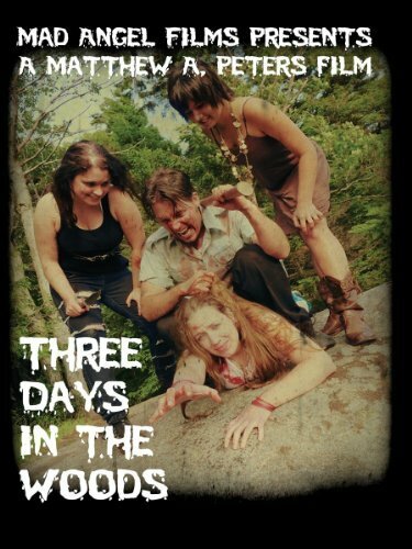 Постер фильма Three Days in the Woods