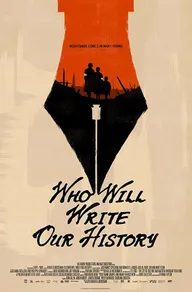 Who Will Write Our History