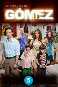 De repente, los Gómez