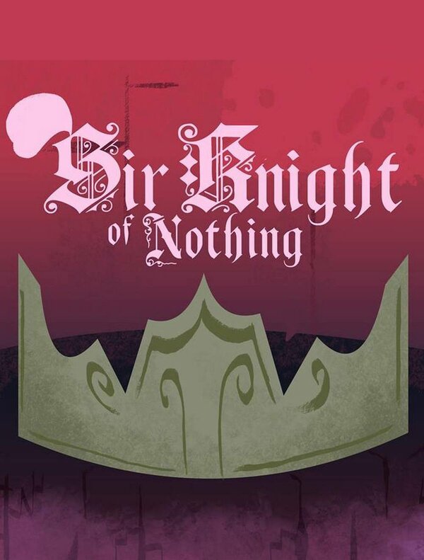 Постер фильма Sir Knight of Nothing