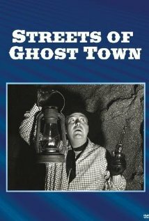 Постер фильма Streets of Ghost Town