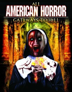 Постер фильма All American Horror: Gateways to Hell