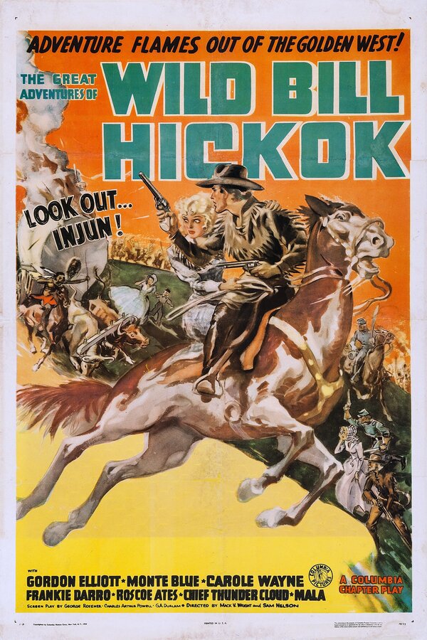 Постер фильма The Great Adventures of Wild Bill Hickok