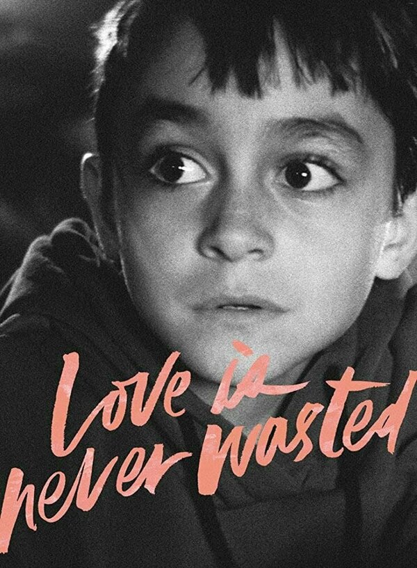 Постер фильма Love is Never Wasted