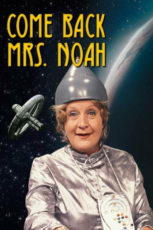 Постер сериала Вернитесь, миссис Ноа