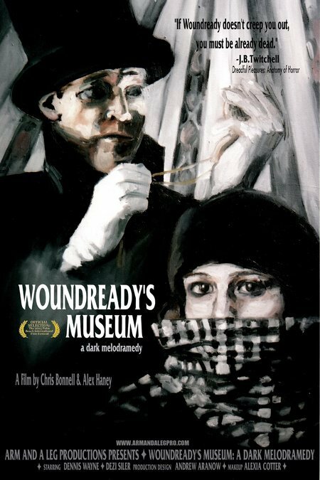 Постер фильма Woundready's Museum: A Dark Melodramedy