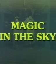 Magic in the Sky