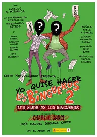 Yo quise hacer Los bingueros 2
