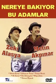 Nereye Bakiyor Bu Adamlar