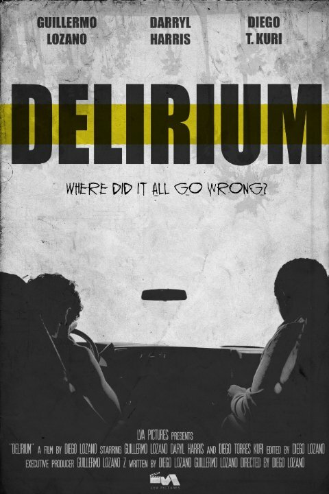 Постер фильма Delirium
