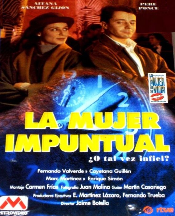 Постер фильма La mujer de tu vida 2: La mujer impuntual
