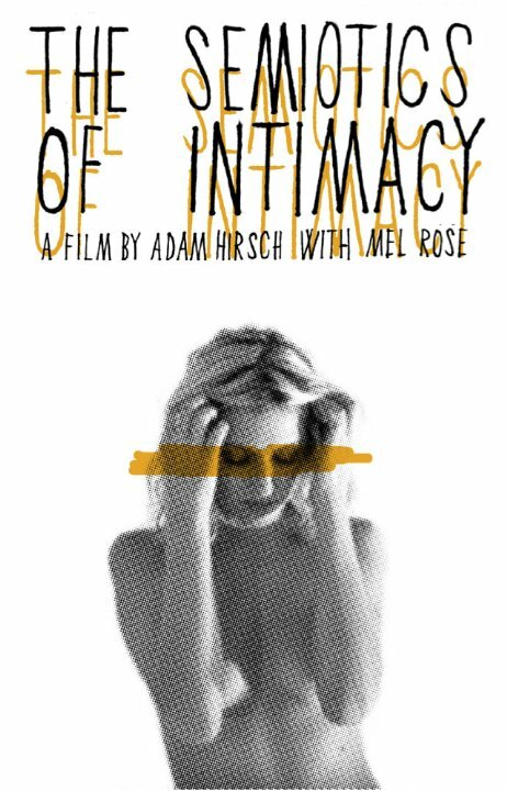 Постер фильма Semiotics of Intimacy