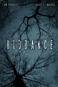 Riddance
