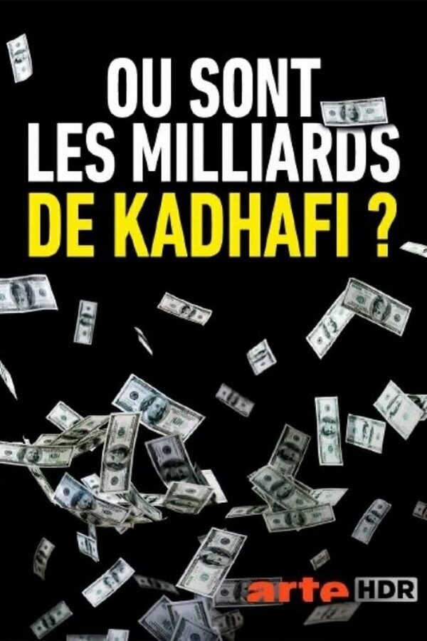 Постер фильма The Hunt for Gaddafi's Billions