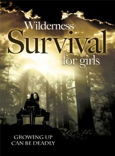 Постер фильма Wilderness Survival for Girls