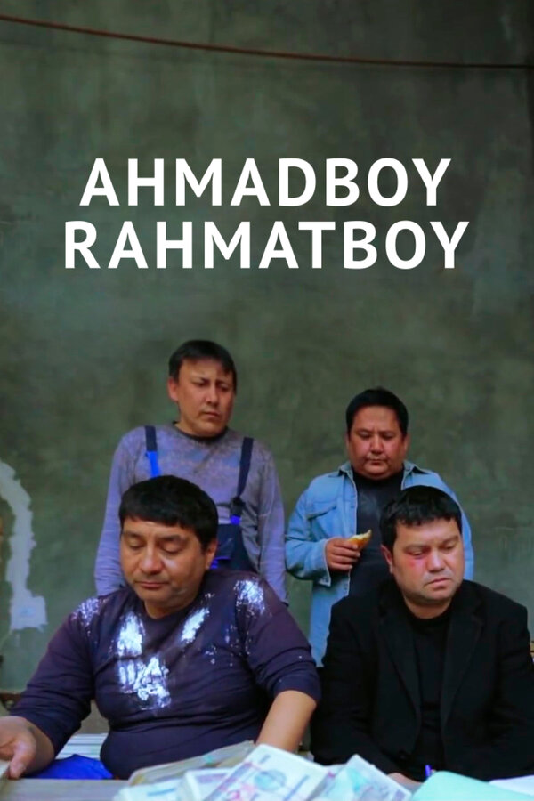 Постер фильма Ahmadboy Rahmatboy