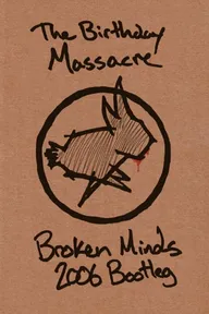 The Birthday Massacre Broken Minds 2006 Bootleg