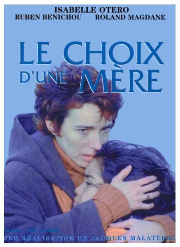 Постер фильма Le choix d'une mère