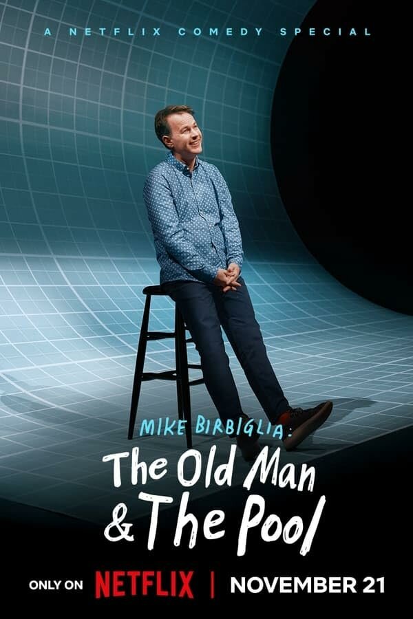 Постер фильма Mike Birbiglia: The Old Man and the Pool
