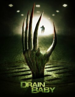 Постер фильма Drain Baby