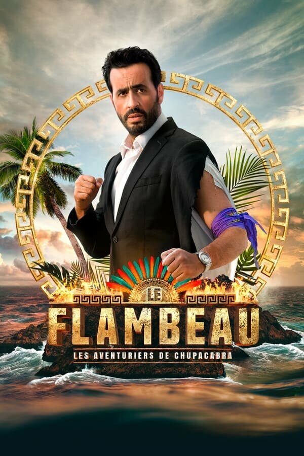 Постер сериала Le Flambeau, les aventuriers de Chupacabra