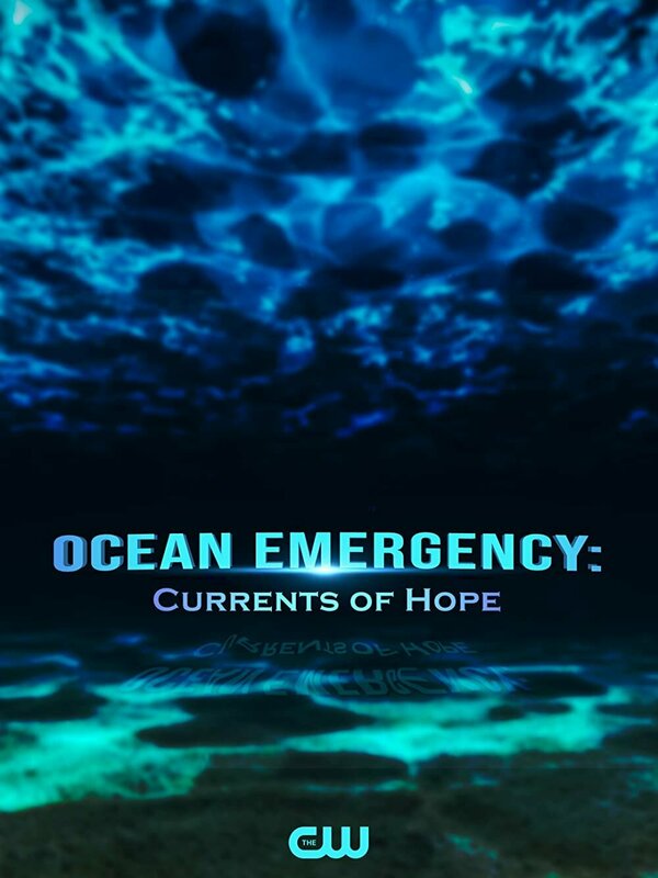 Постер фильма Ocean Emergency: Currents of Hope