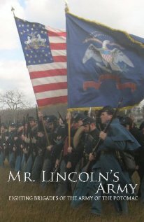 Постер фильма Mr Lincoln's Army: Fighting Brigades of the Army of the Potomac