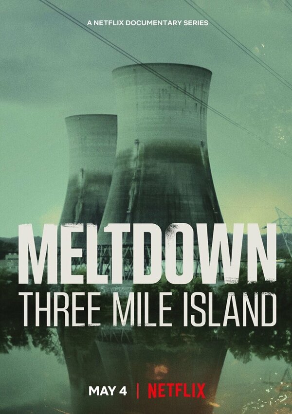 Постер сериала Meltdown: Three Mile Island