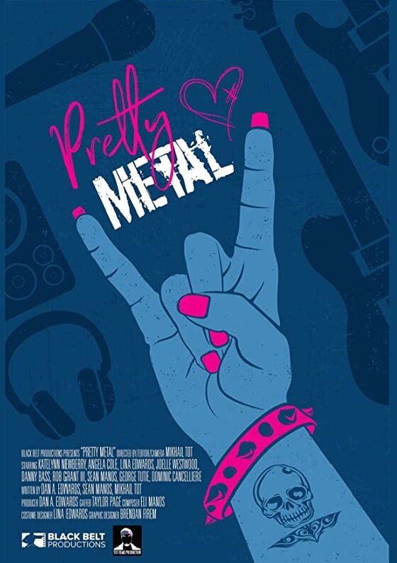 Постер фильма Pretty Metal