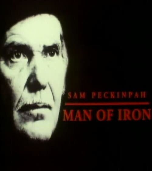 Постер фильма Сэм Пекинпа: Человек из стали