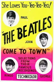 The Beatles Come to Town