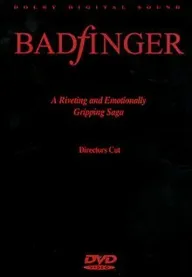 Badfinger: Director's Cut