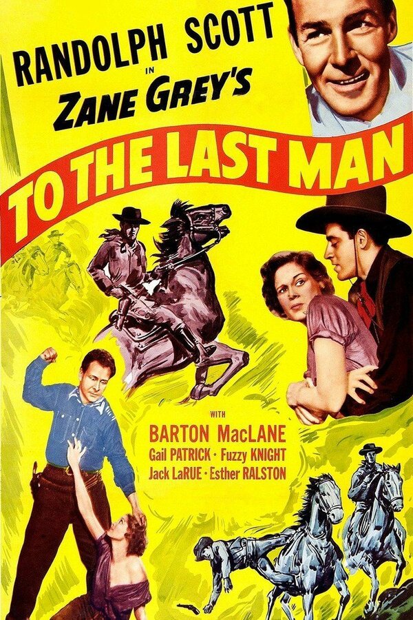 Постер фильма To the Last Man