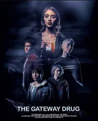 The Gateway Drug