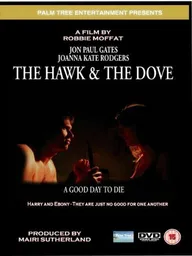 The Hawk & the Dove