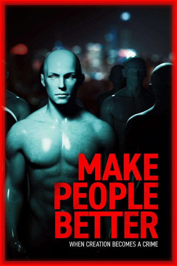 Постер фильма Make People Better