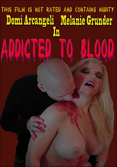 Постер фильма Addicted to Blood