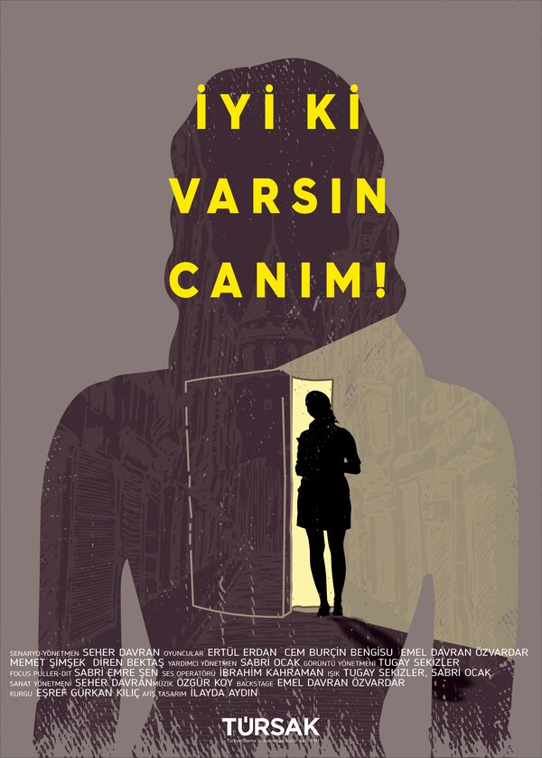 Постер фильма Iyi Ki Varsin Canim! Glad to Have You!