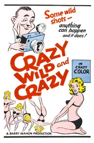 Crazy Wild and Crazy