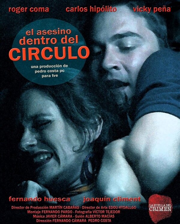 Постер фильма La huella del crimen 3: El asesino dentro del círculo