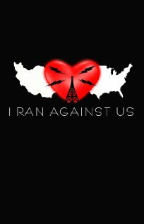 Постер фильма I Ran Against Us