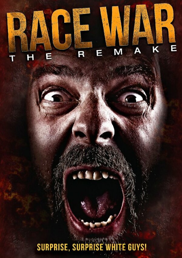 Постер фильма Race War: The Remake