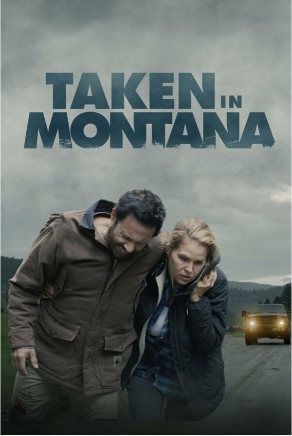Постер фильма Taken in Montana